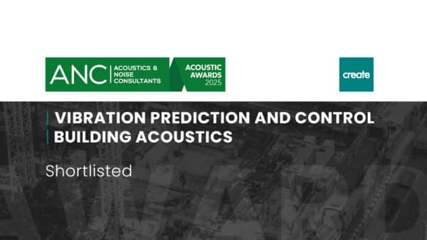Banner for the ANC Acoustic Awards 2025 showing "Vibration Prediction and Control Building Acoustics" as shortlisted, with the ANC and create logos.