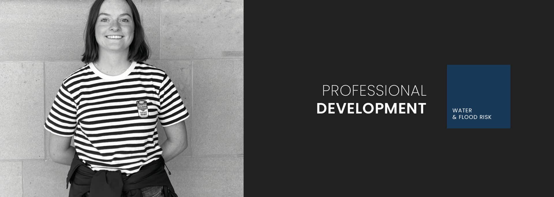 A person wearing a striped shirt stands against a wall; the text beside them reads "Professional Development: Water & Flood Risk with Grace Beard.